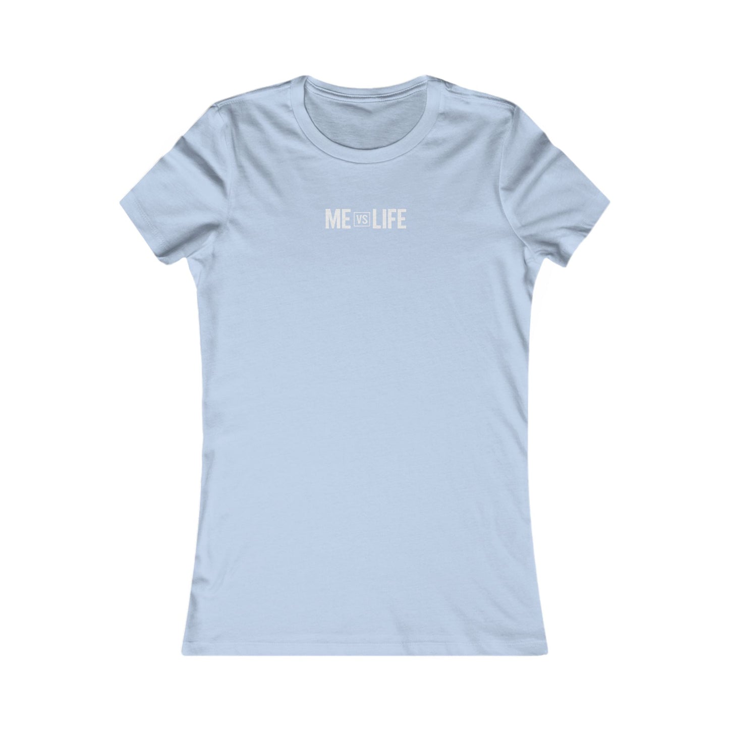 🔥 Women's Core T (Me Vs Life)