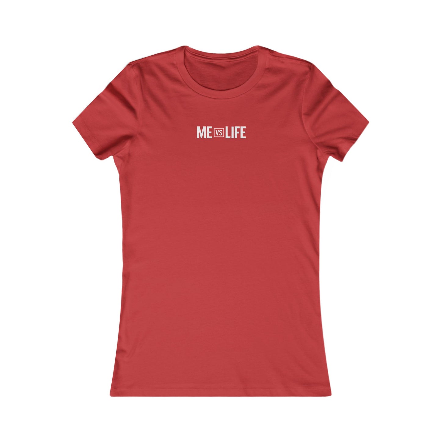 🔥 Women's Core T (Me Vs Life)