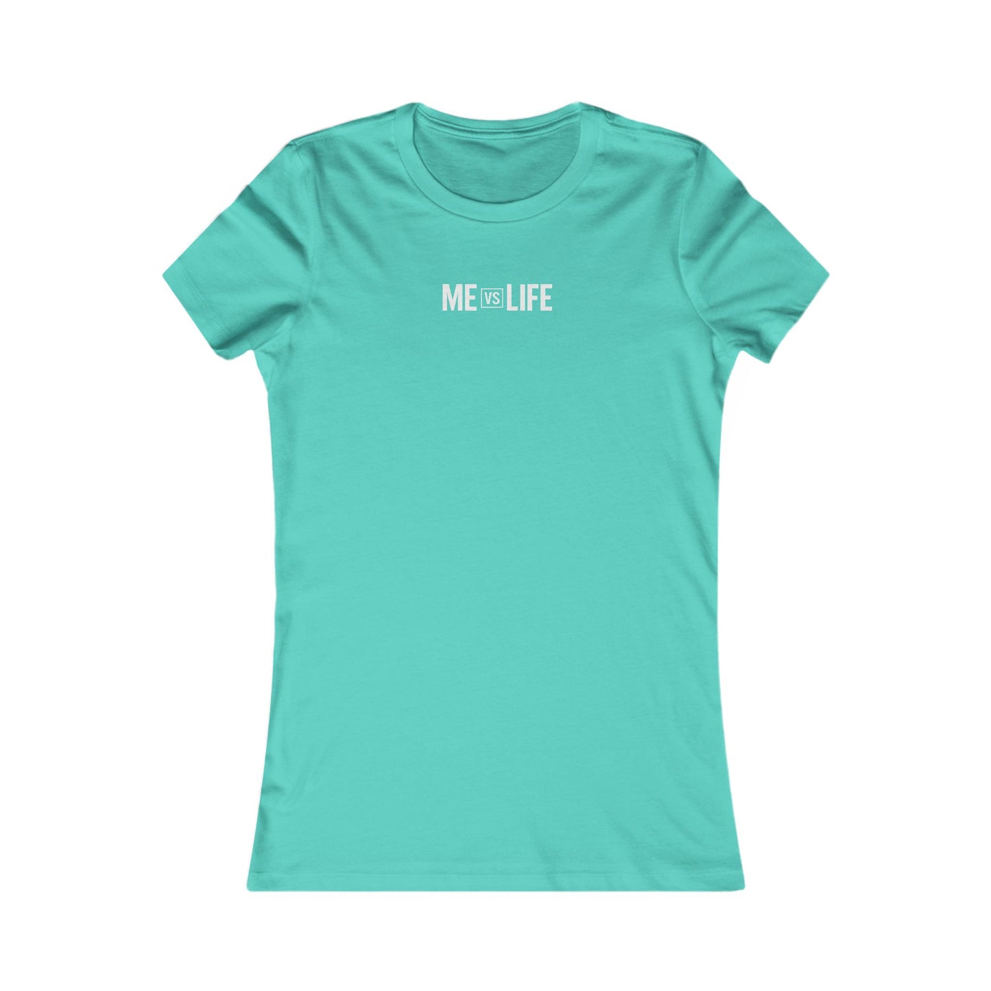 🔥 Women's Core T (Me Vs Life)