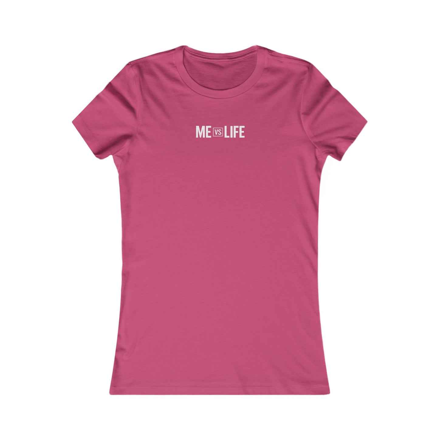 🔥 Women's Core T (Me Vs Life)
