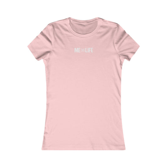 Women's Core T (Me Vs Life)