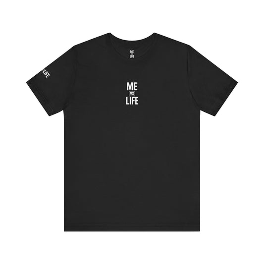 🔥 Men's Core T (Me Vs Life)