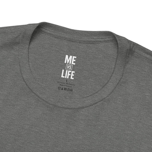 🔥 Men's Core T (Me Vs Life)