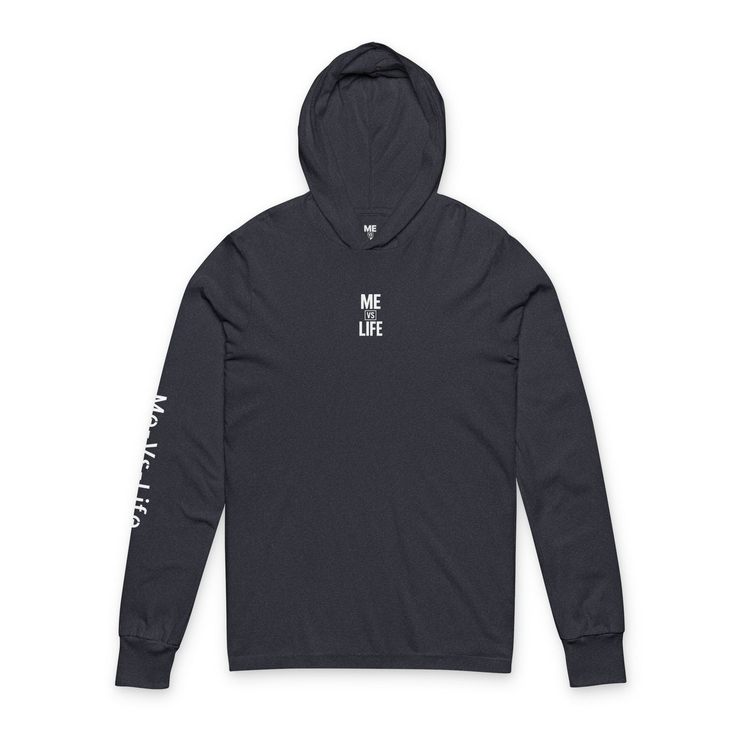 Long Sleeve Hooded T (Me Vs Life)